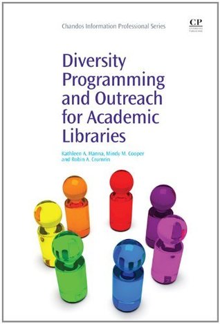 Diversity Programming and Outreach for Academic Libraries
