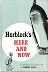 Herblock’s Here and Now by Herbert Block