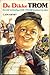 De Dikke Trom