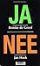 Ja/Nee by Renske de Greef