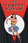 Wonder Woman Archives, Vol. 1 by William Moulton Marston