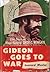 Gideon Goes To War: The Sto...