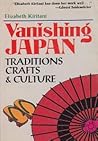 Vanishing Japan: Traditions, Crafts & Culture