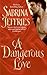 A Dangerous Love (Swanlea Spinsters #1)