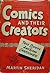 Comics and Their Creators: Life Stories of American Cartoonists