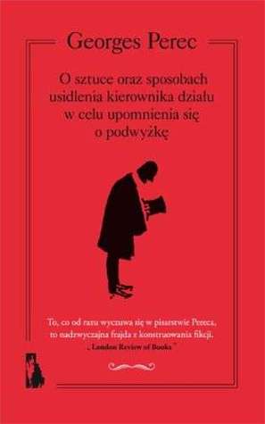 O sztuce oraz sposobach usidlenia kierownika działu w celu upomnienia się o podwyżkę