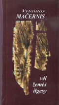 Vėl žemės ilgesy (Hardcover)