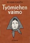 Työmiehen vaimo by Minna Canth