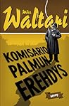 Komisario Palmun erehdys by Mika Waltari