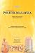 Prosiding Seminar Politik Malaysia: Landskap Politik Malaysia Pasca Pilihan Raya Ke-12