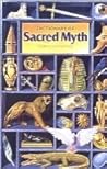 Dictionary of Sacred Myth (Language of the Unconscious, Vol 3)