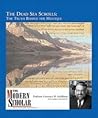 The Dead Sea Scrolls: The Truth Behind the Mystique