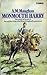 Monmouth Harry by A.M. Maughan