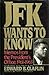 JFK Wants to Know: Memos from the President's Office, 1961-1963
