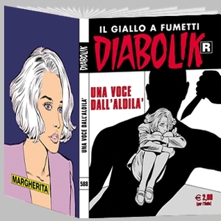 Diabolik R n. 588: Una voce dall'aldilà (Mass Market Paperback)