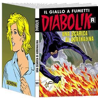 Diabolik R n. 591: Una scarica di adrenalina (Mass Market Paperback)