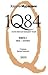 1Q84. Книга 2. Июль-сентябр...