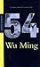 54 by Wu  Ming