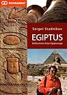 Egiptus. Kohtumine Vana-Egiptusega