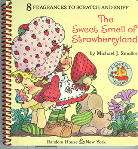 Strawberry Shortcake - The Sweet Smell of Strawberryland (A Sniffy Book)