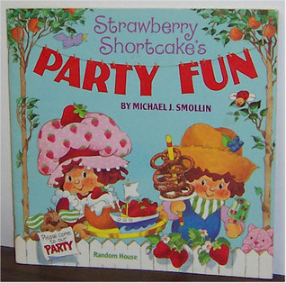 Strawberry Shortcake's Party Fun (Hardcover)