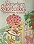 The Strawberry Shortcake Storybook to Color