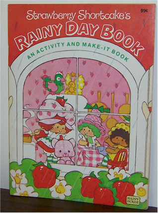 Strawberry Shortcake's Rainy Day Activity Book