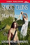 Spirit Twins by May Water