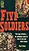 Five Soldiers