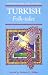 Turkish Folk Tales by Barbara K. Walker