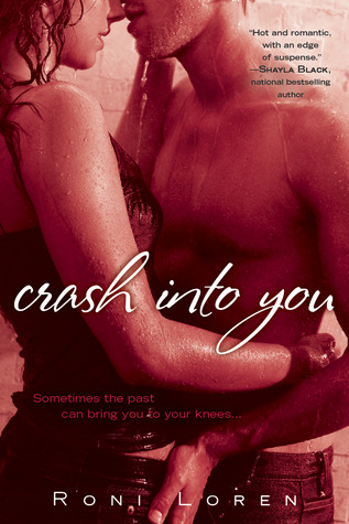 Crash into You (Loving on the Edge, #1)