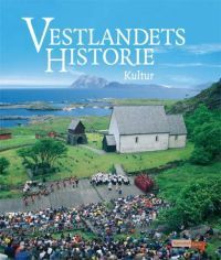 Vestlandets Historie : kultur