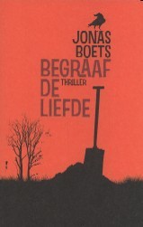 Begraaf de liefde (Paperback)