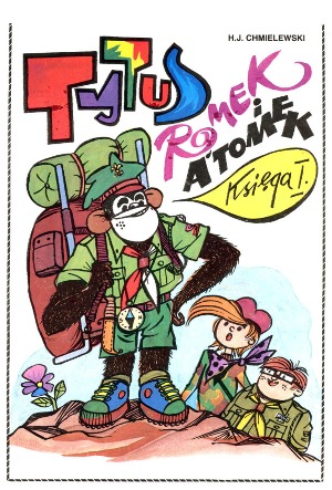 Tytus, Romek i A'Tomek. Księga I. Tytus harcerzem