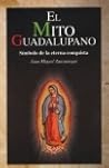El mito guadalupano