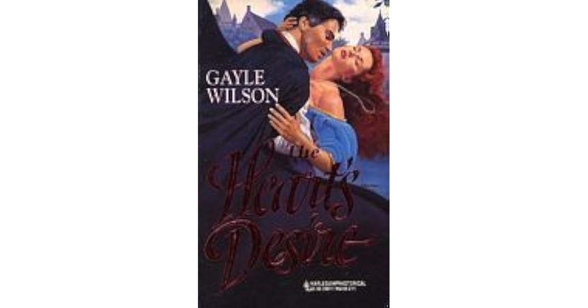 The Heart's Desire (Heart's Desire, 1) by Gayle Wilson