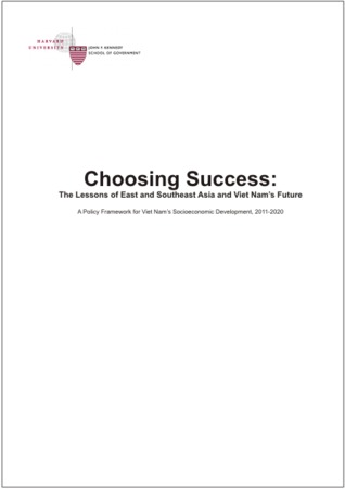 Choosing Success: The Lessons of East and Southeast Asia and Vietnam's Future