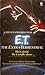 E. T. - The Extra-Terrestrial (E.T., #1) by William Kotzwinkle