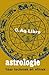 Astrologie: haar techniek en ethiek