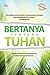 Bertanya Tentang Tuhan