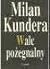 Walc pożegnalny by Milan Kundera Walc pożegnalny by Milan Kundera