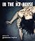 In the Ice House by Genevieve Kaplan