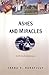 Ashes and Miracles: A Polis...