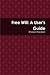 Free Will: A User's Guide