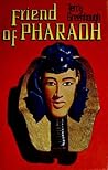 Friend of Pharaoh