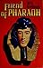 Friend of Pharaoh