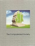 Computerized Society, The