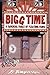 Bigg Time: A Farcical Fable of Fleeting Fame