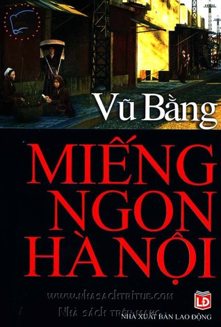 Miếng Ngon Hà Nội (Paperback)