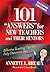 101 Answers for New Teachers and Their Mentors: Effective Teaching Tips for Daily Classroom Use